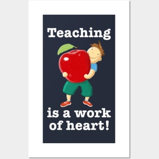 Apple For Teacher Work Of Heart Posters and Art